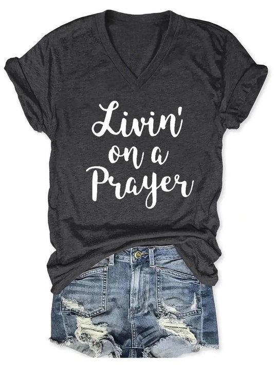 Women's Livin' On A Prayer  Shirt